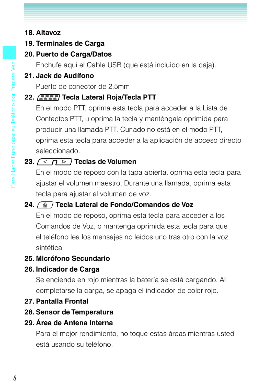 Verizon C751 manual Altavoz Terminales de Carga Puerto de Carga/Datos, Jack de Audífono, 22. Tecla Lateral Roja/Tecla PTT 