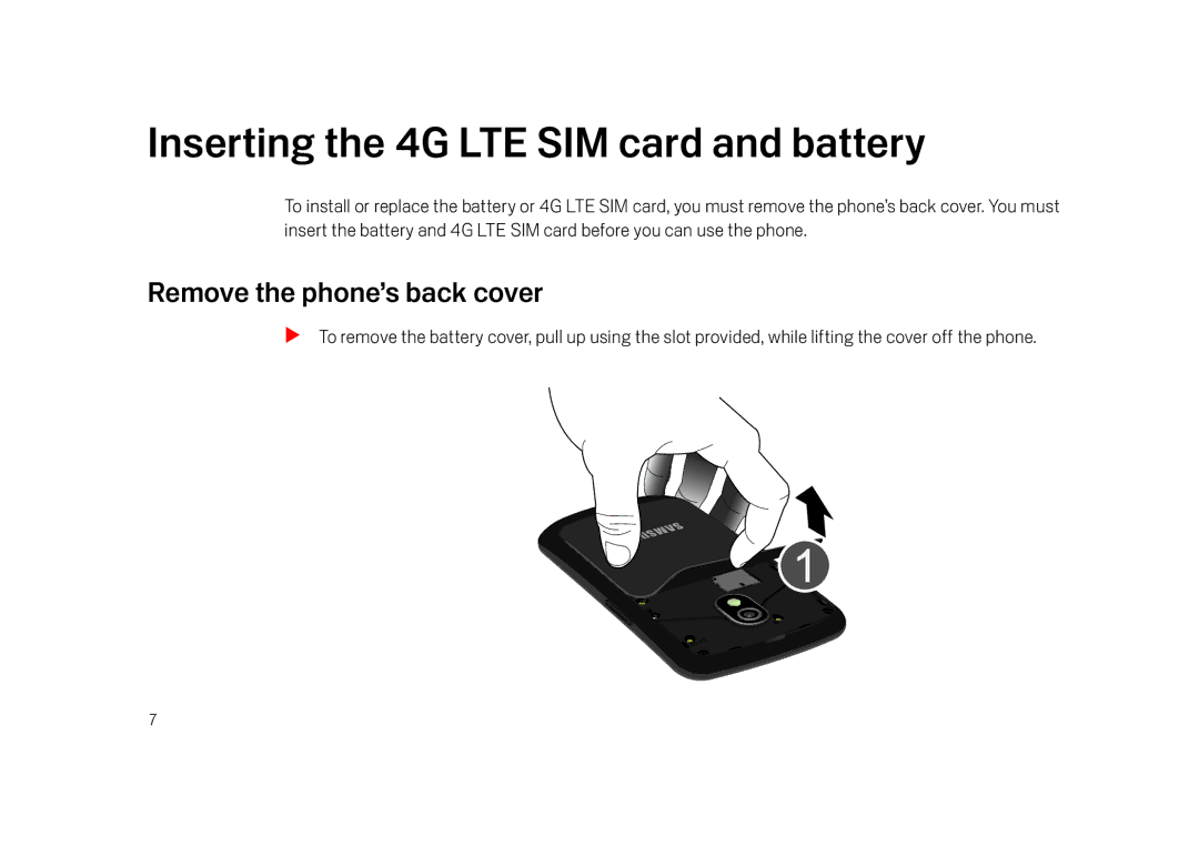 Verizon Cell Phone manual Inserting the 4G LTE SIM card and battery, Remove the phone’s back cover 