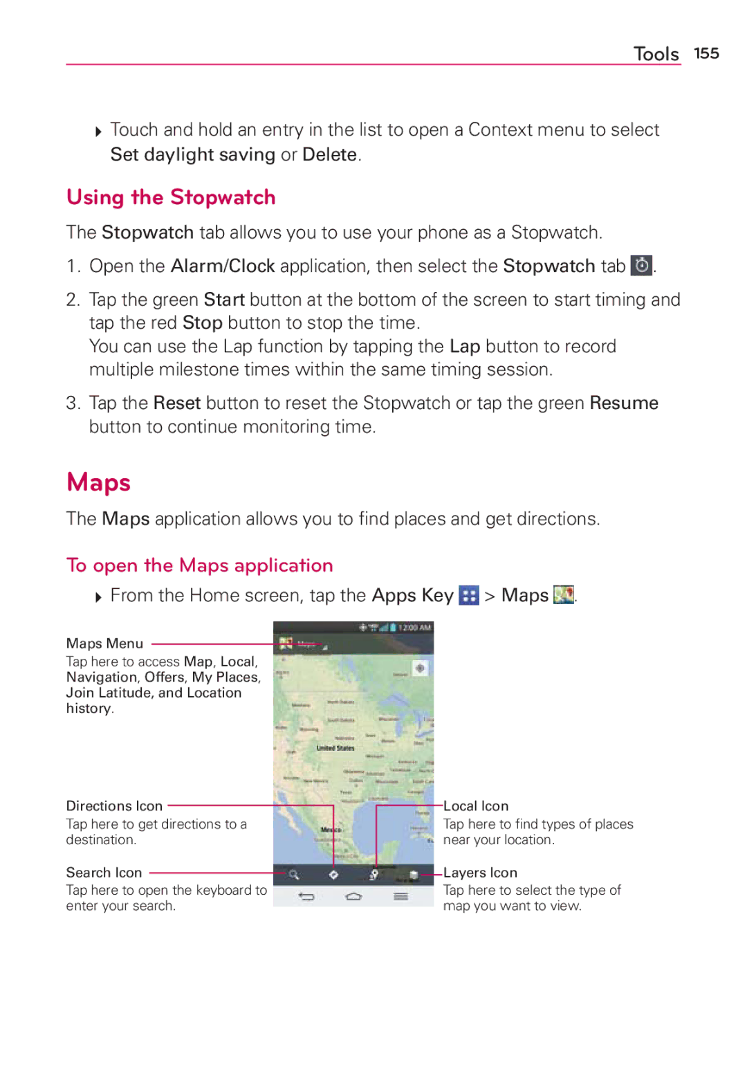 Verizon G2 manual Using the Stopwatch, To open the Maps application, From the Home screen, tap the Apps Key Maps 