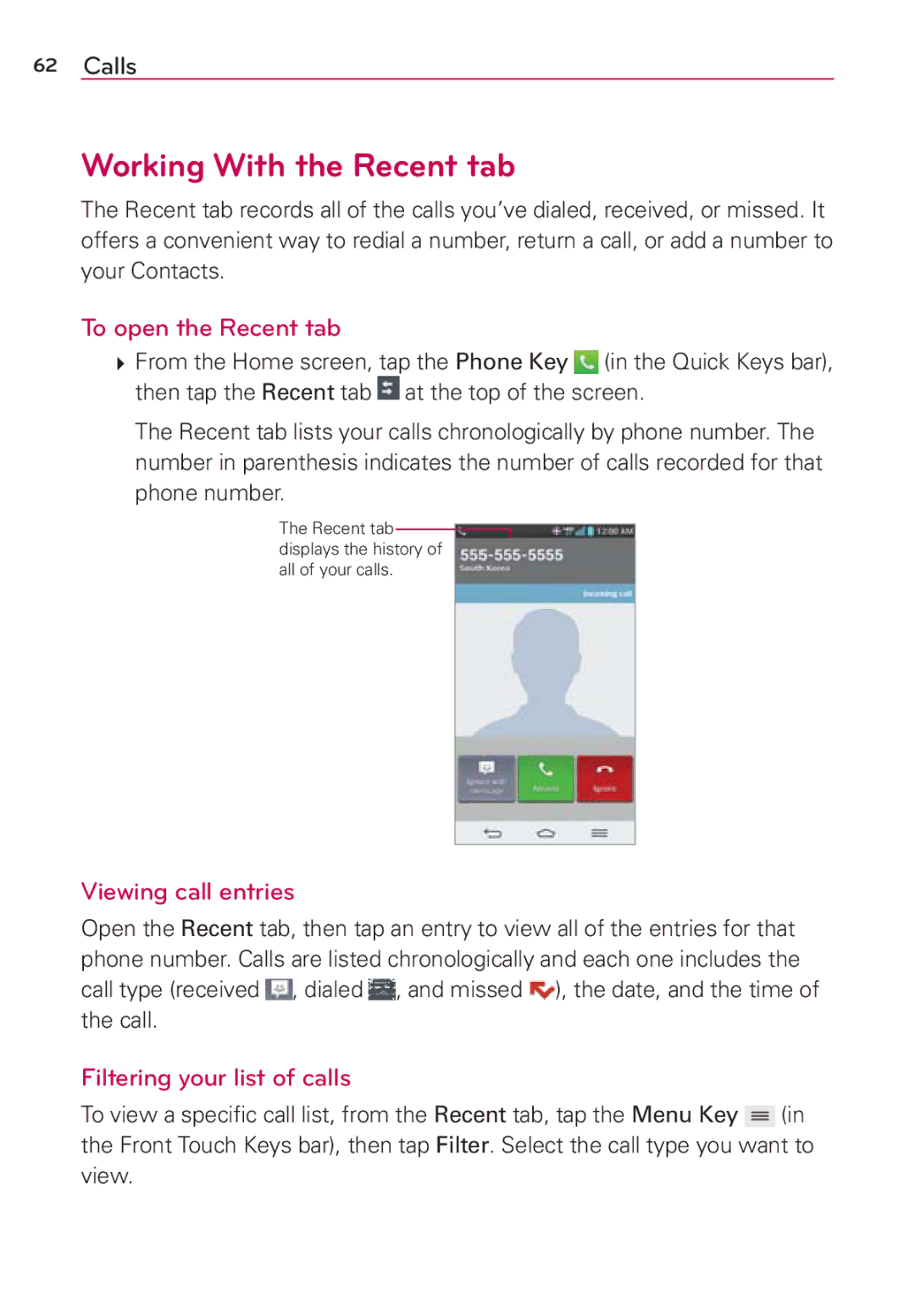 Verizon G2 manual Working With the Recent tab, To open the Recent tab, Viewing call entries, Filtering your list of calls 