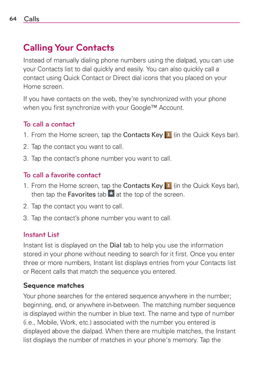 Verizon G2 manual Calling Your Contacts, To call a contact, To call a favorite contact, Instant List, Sequence matches 