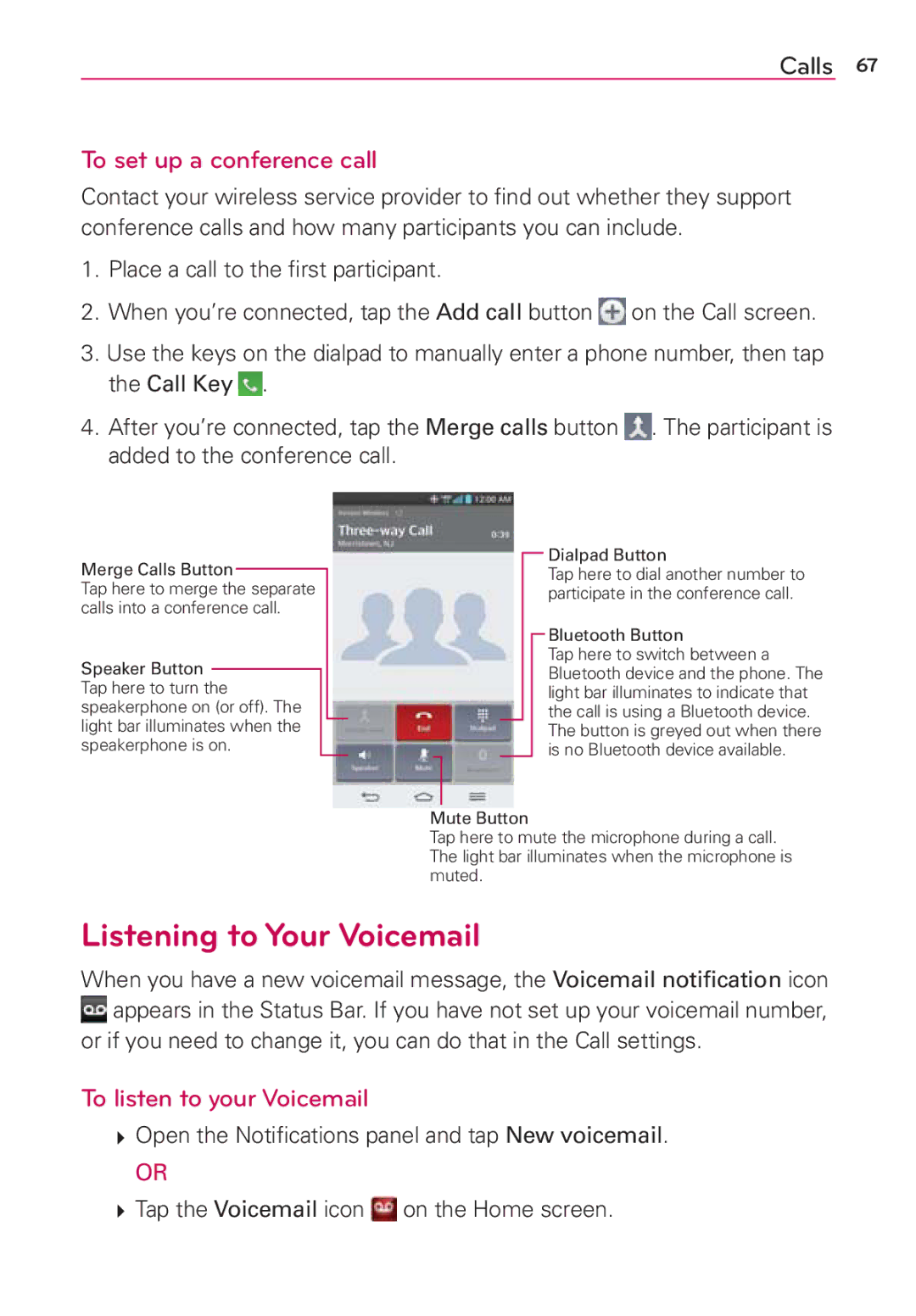 Verizon G2 manual Listening to Your Voicemail, To set up a conference call, To listen to your Voicemail 