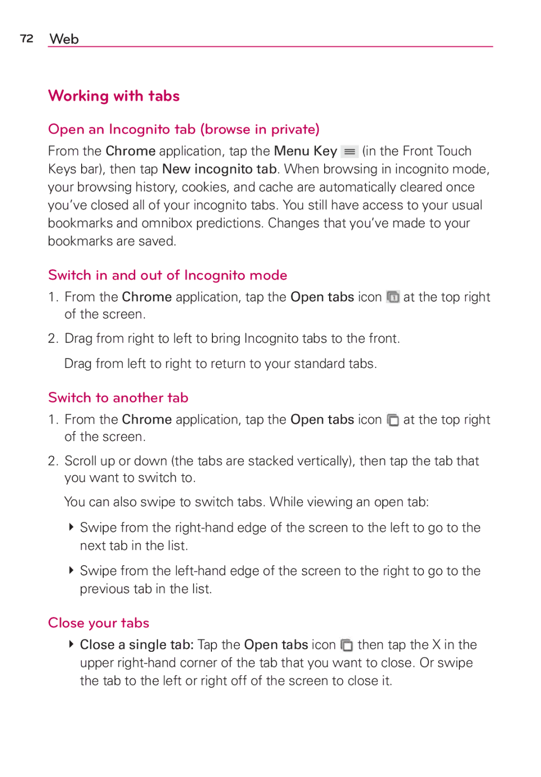 Verizon G2 manual Working with tabs, Open an Incognito tab browse in private, Switch in and out of Incognito mode 