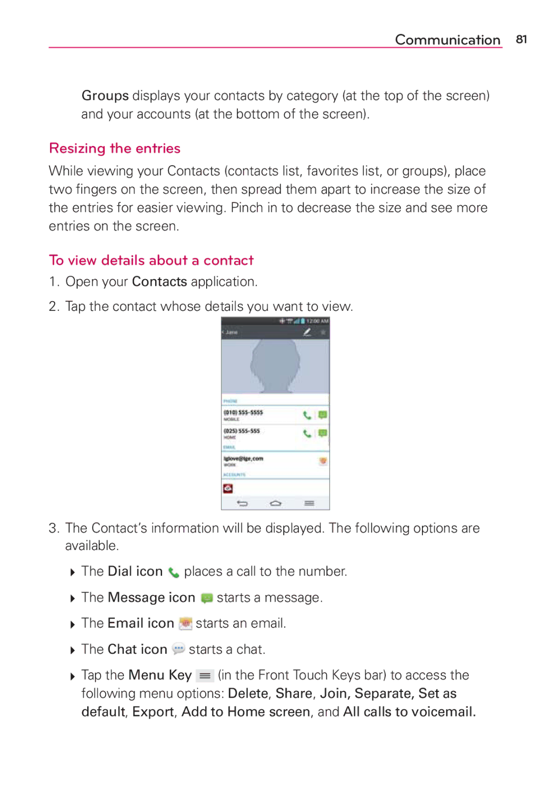 Verizon G2 manual Resizing the entries, To view details about a contact 