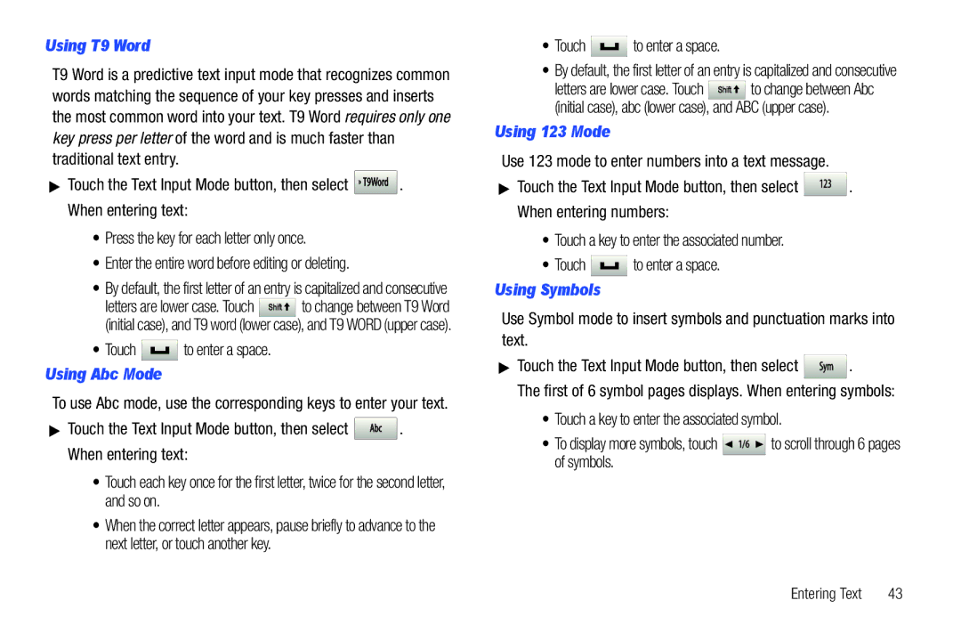 Verizon GH68-36252A manual Using T9 Word, Touch to enter a space, Using Abc Mode, Using 123 Mode, Using Symbols 