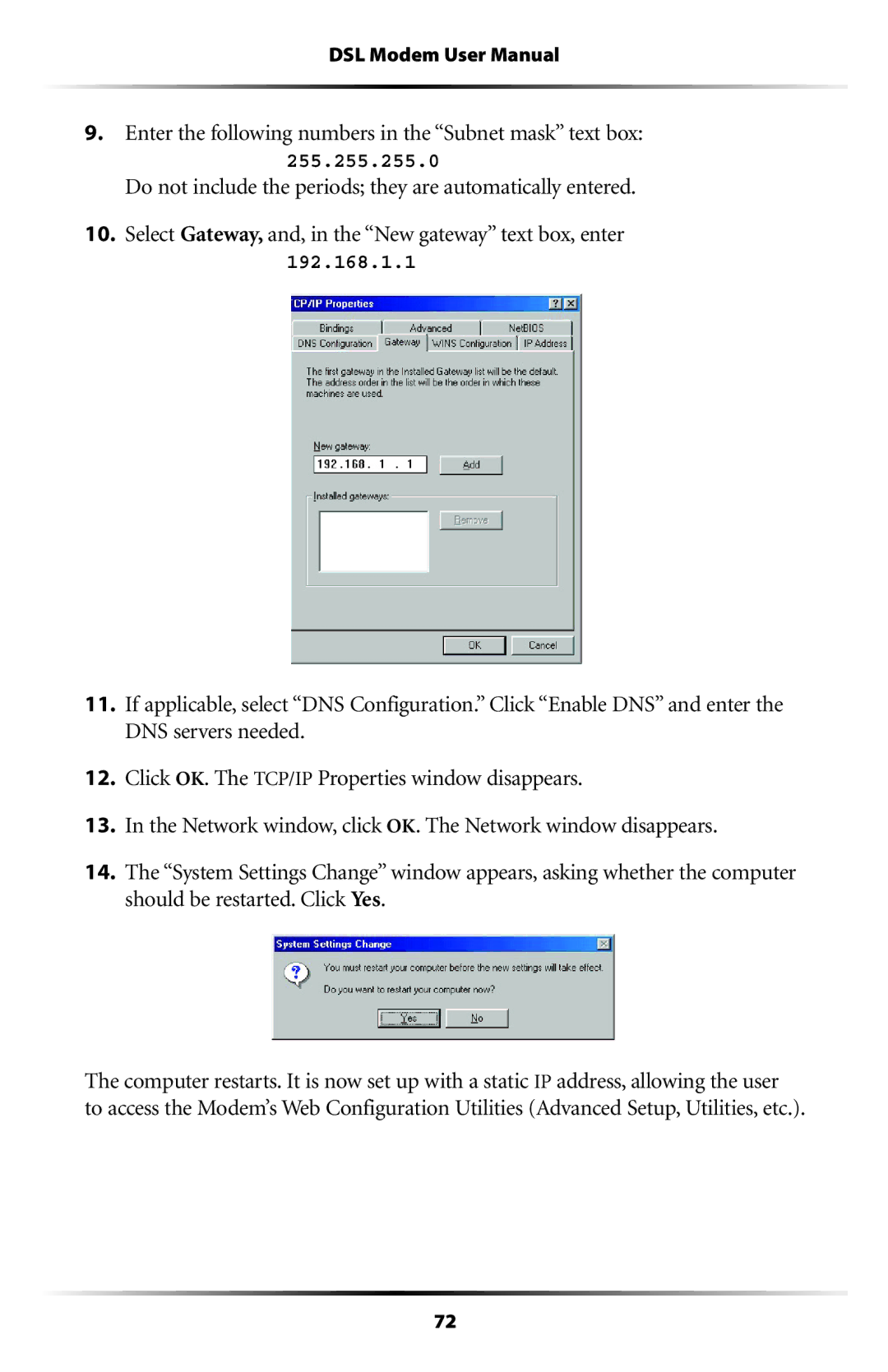 Verizon GT701C user manual Enter the following numbers in the Subnet mask text box 