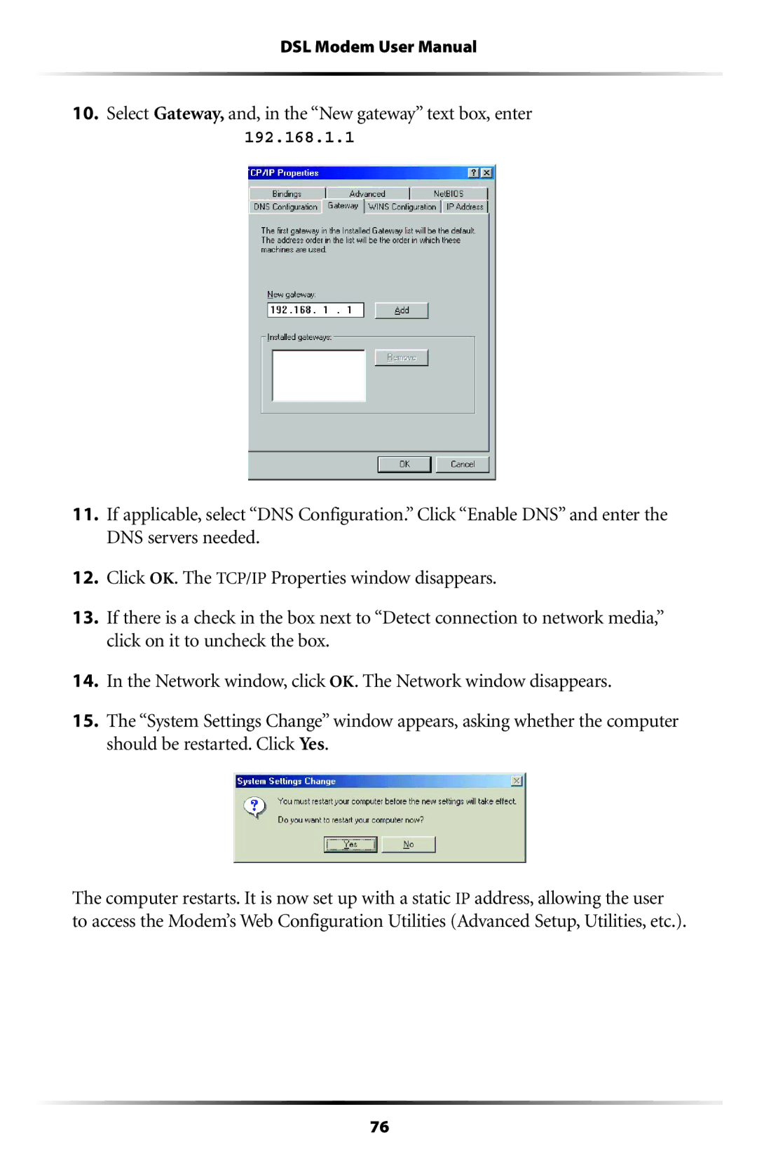 Verizon GT701C user manual Select Gateway, and, in the New gateway text box, enter 