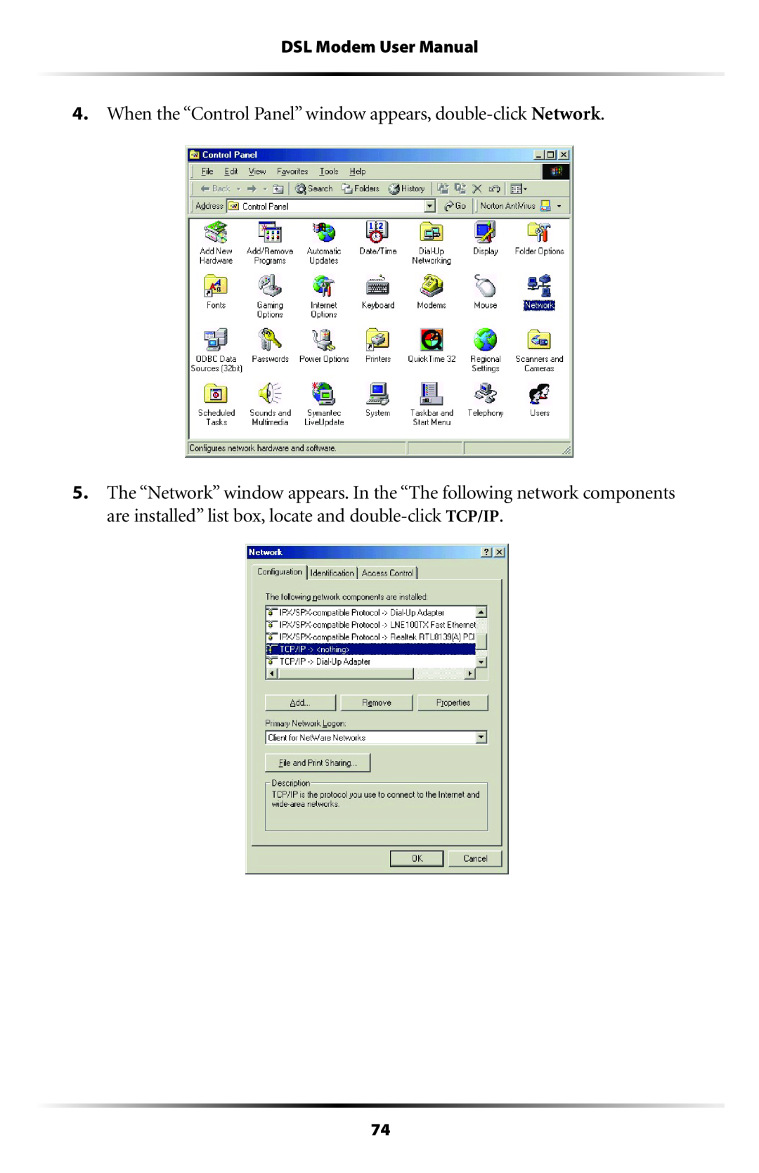 Verizon GT701C user manual When the “Control Panel” window appears, double-click Network, DSL Modem User Manual 