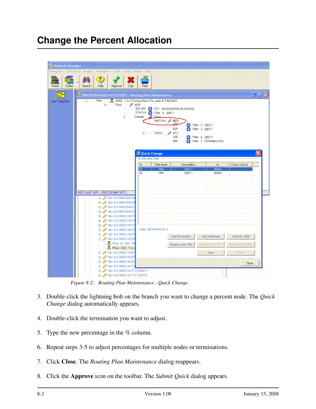 Verizon Network Manager Nodes manual Change the Percent Allocation, Routing Plan Maintenance Quick Change 