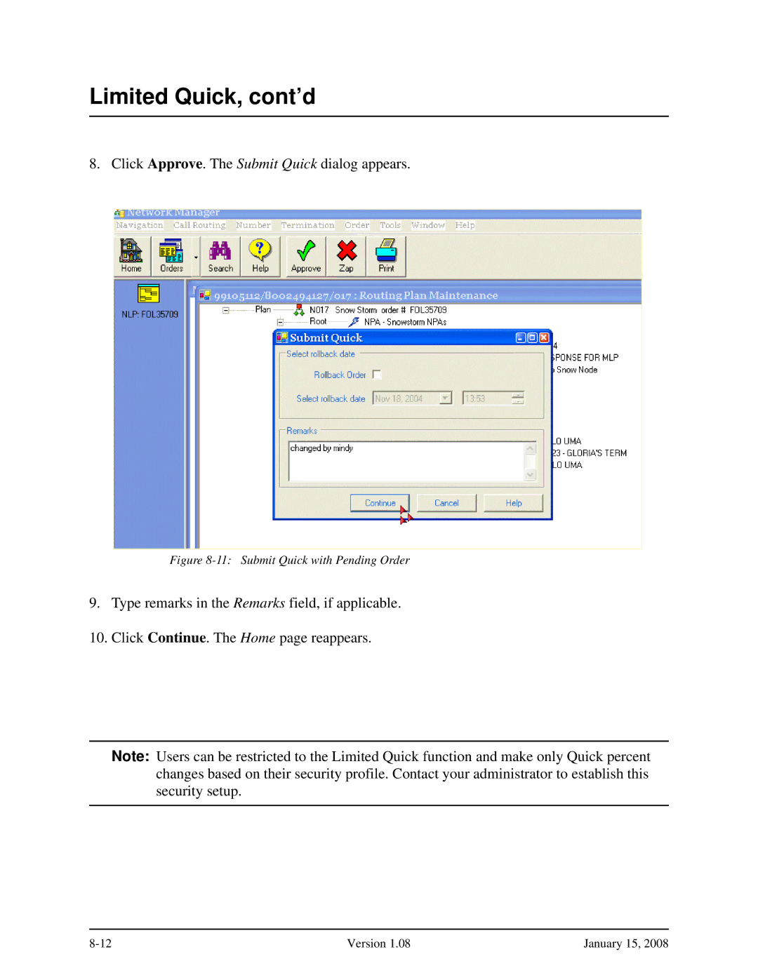 Verizon Network Manager Nodes manual Limited Quick, cont’d, Submit Quick with Pending Order 