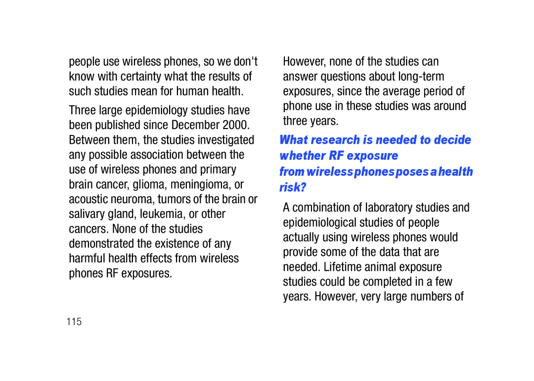 Verizon SCHu320 user manual What research is needed to decide whether RF exposure, Fromwirelessphonesposesahealth risk? 