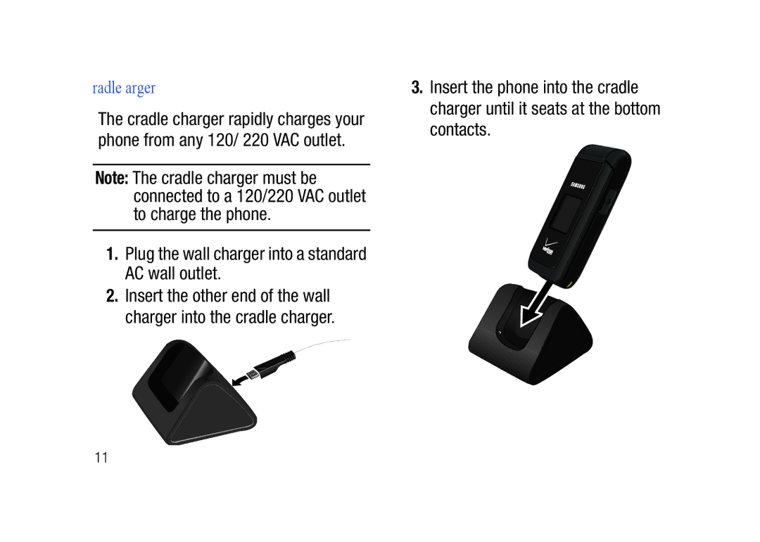 Verizon SCHu320 user manual Cradle Charger, Plug the wall charger into a standard AC wall outlet 