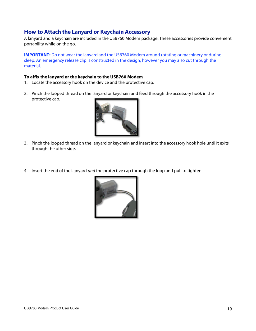 Verizon manual How to Attach the Lanyard or Keychain Accessory, To affix the lanyard or the keychain to the USB760 Modem 