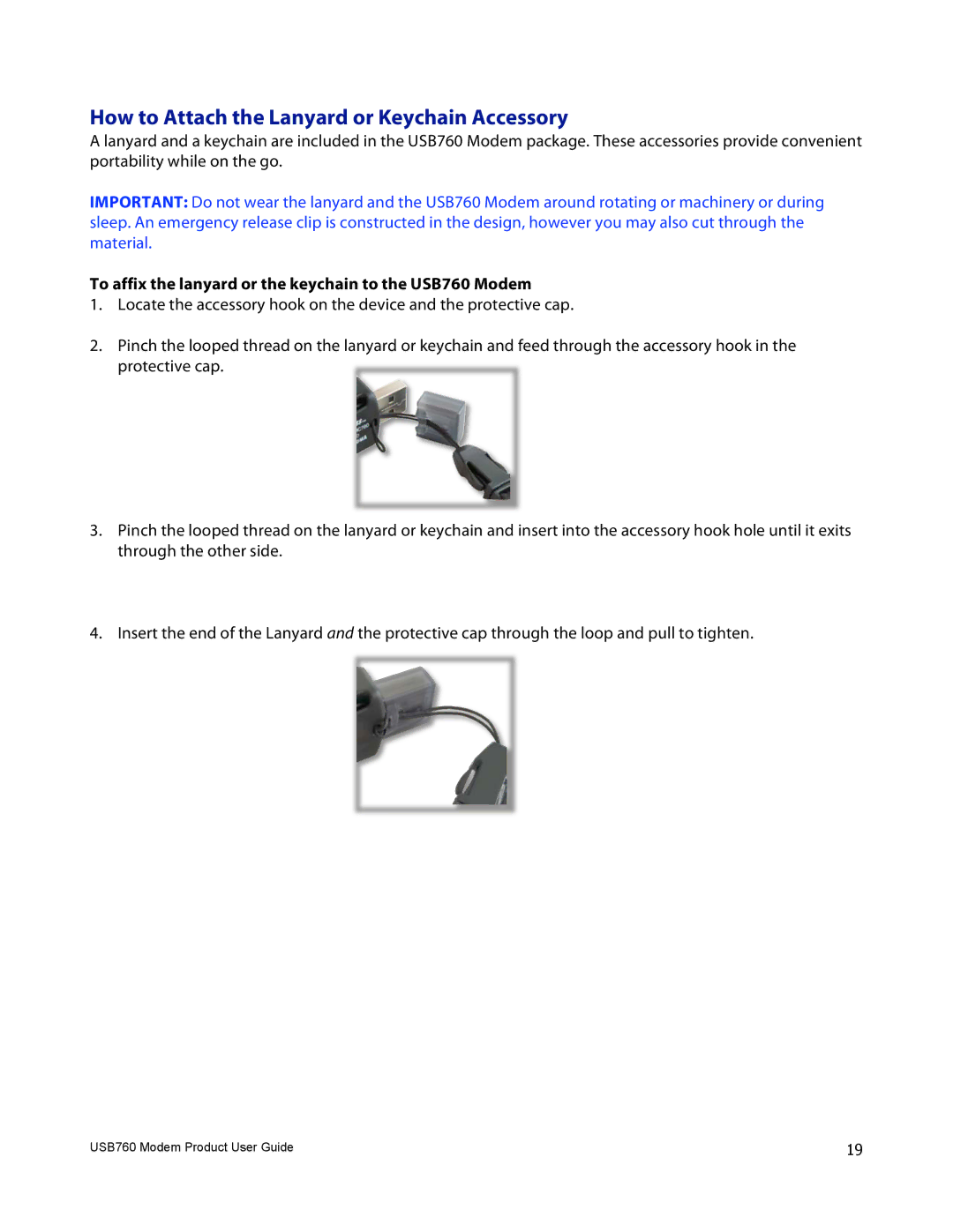 Verizon manual How to Attach the Lanyard or Keychain Accessory, To affix the lanyard or the keychain to the USB760 Modem 