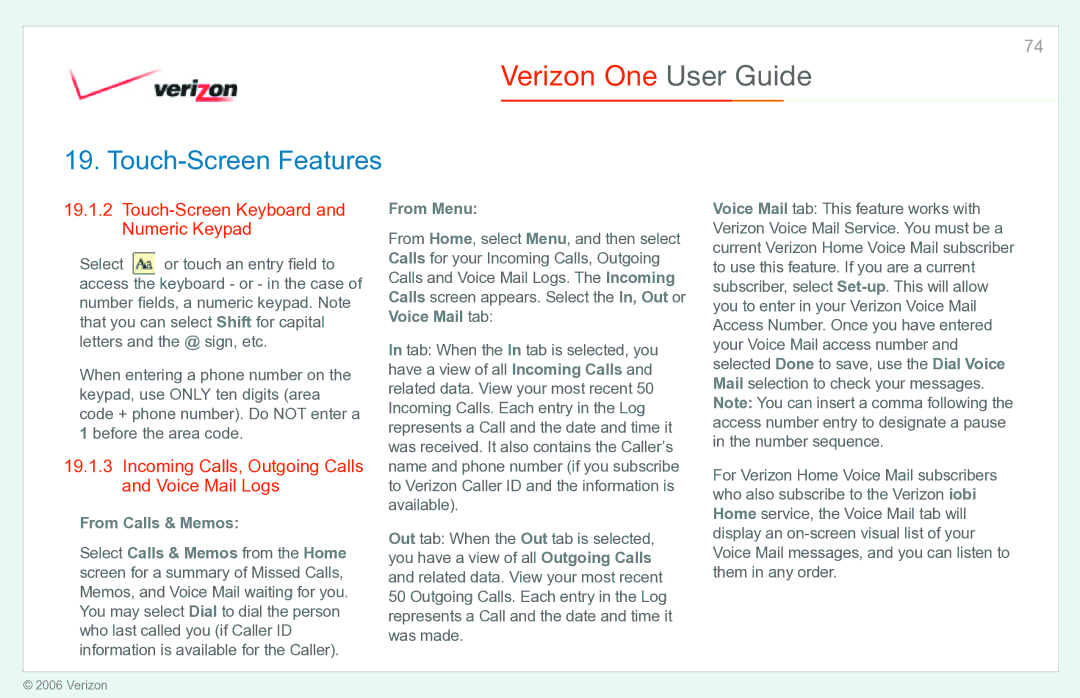 Verizon Verizon One manual Touch-Screen Keyboard and Numeric Keypad, Incoming Calls, Outgoing Calls and Voice Mail Logs 