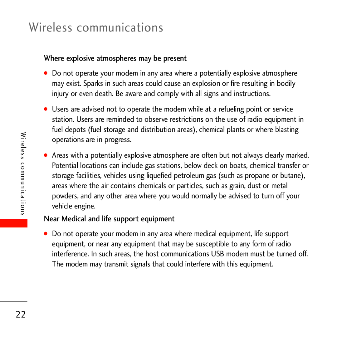 Verizon VL600 Wireless communications, Where explosive atmospheres may be present, Near Medical and life support equipment 