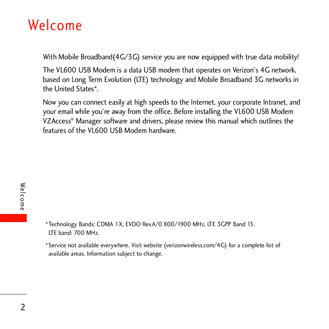 Verizon VL600 manual Welcome 