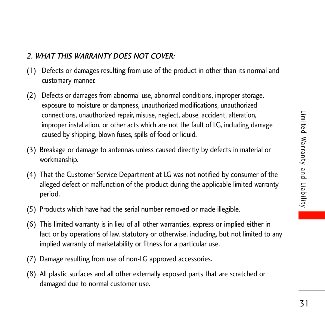 Verizon VL600 manual What this Warranty does not Cover 