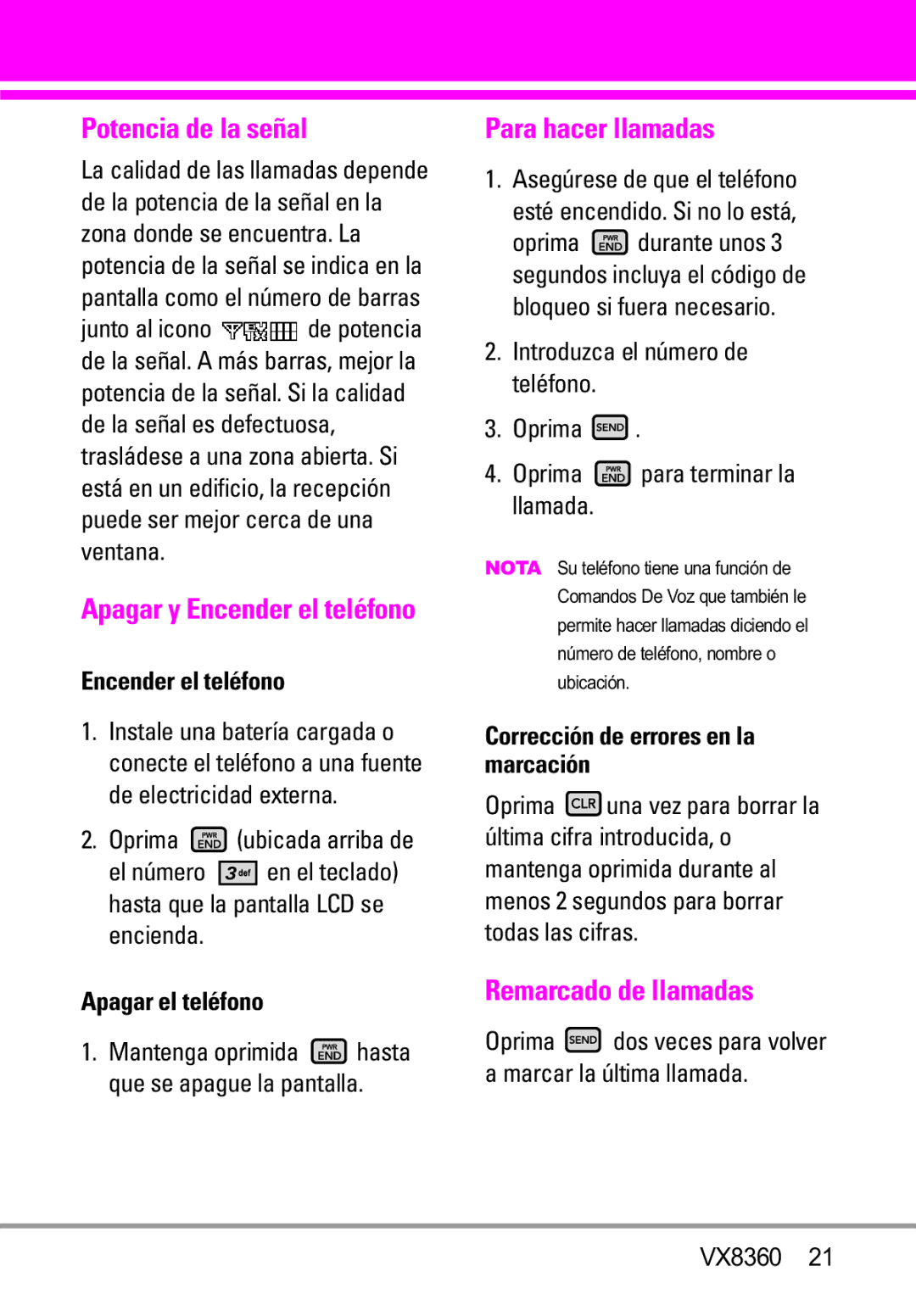 Verizon VX8360 manual Potencia de la señal, Apagar y Encender el teléfono, Para hacer llamadas, Remarcado de llamadas 