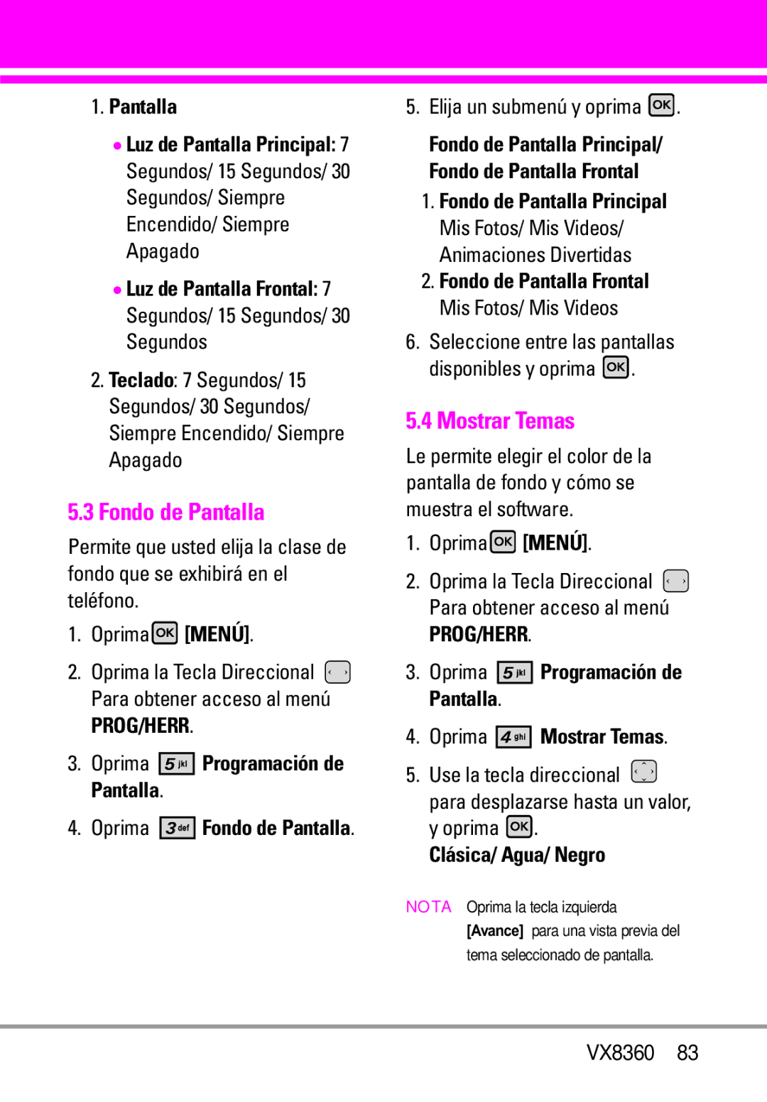Verizon VX8360 manual Fondo de Pantalla, Oprima Mostrar Temas, Clásica/ Agua/ Negro 