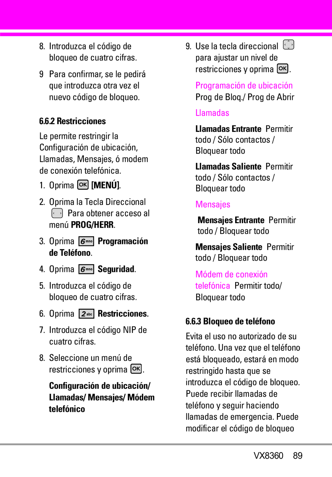 Verizon VX8360 manual Oprima Restricciones, Introduzca el código NIP de cuatro cifras, Bloqueo de teléfono 