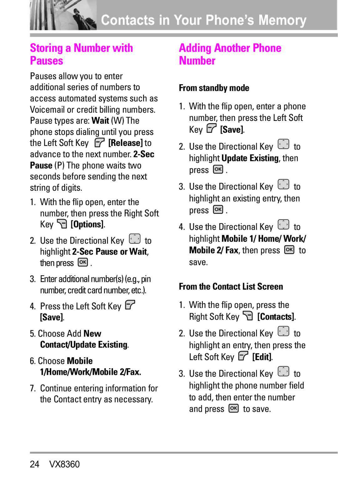 Verizon VX8360 manual Storing a Number with Pauses, Adding Another Phone Number, Highlight 2-Sec Pause or Wait, then press 