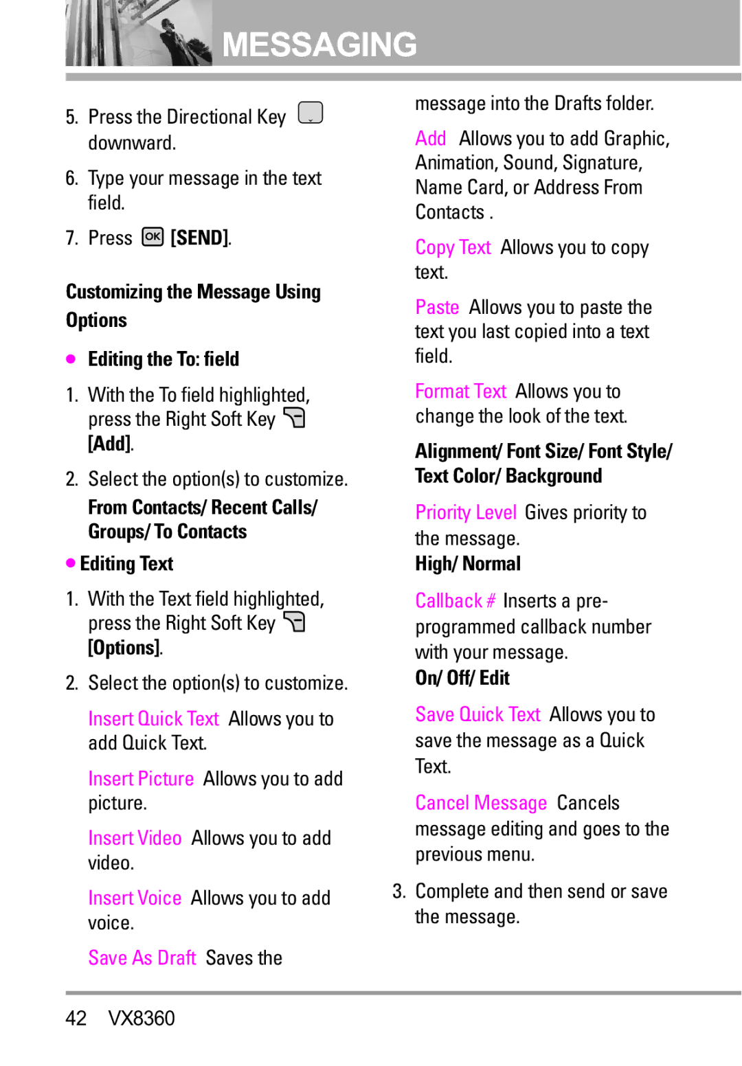 Verizon VX8360 manual Customizing the Message Using Options Editing the To field, Editing Text, High/ Normal, On/ Off/ Edit 