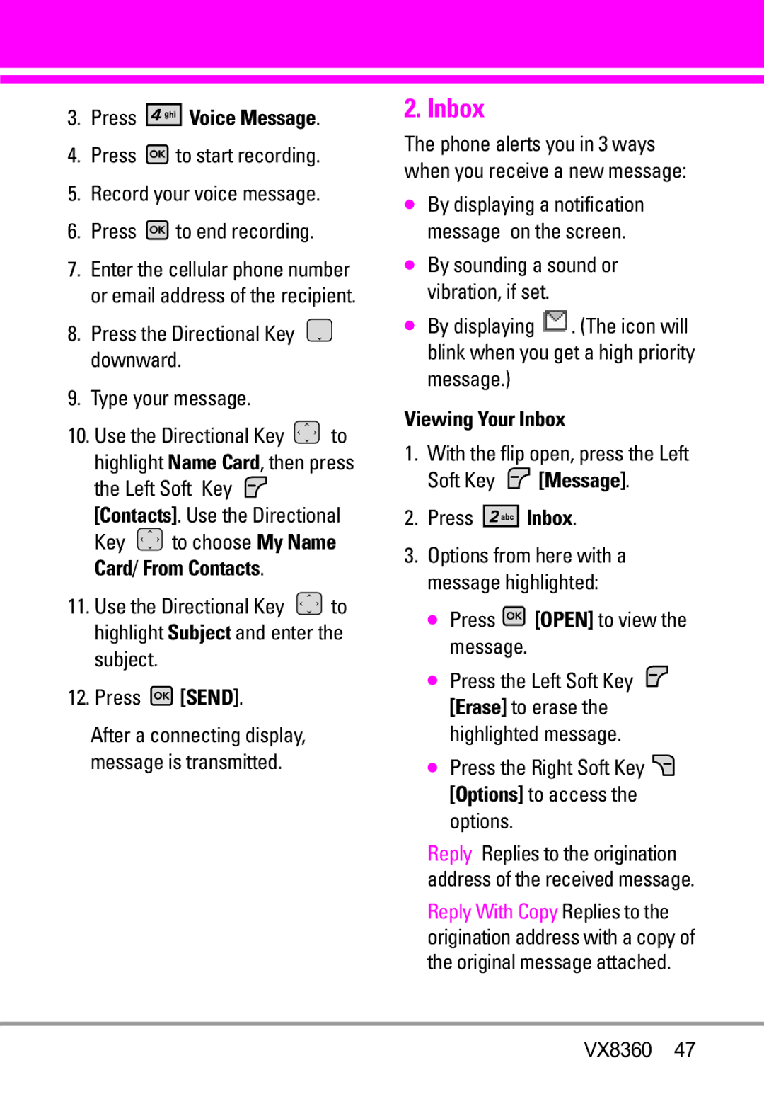 Verizon VX8360 manual Press Voice Message, Viewing Your Inbox, Press Open to view the message 