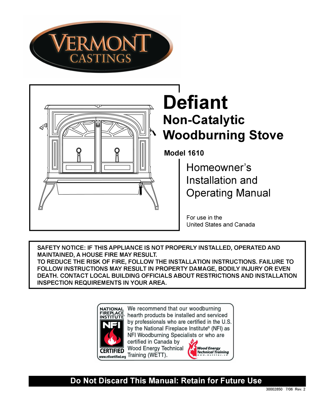 Vermont Casting 1610 installation instructions Deﬁant, Non-Catalytic Woodburning Stove, Model 