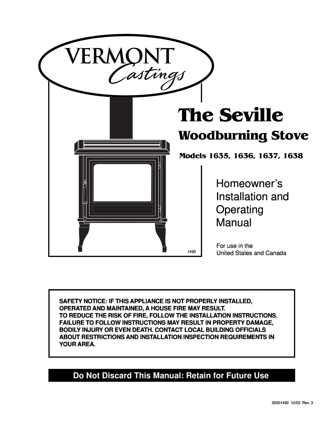 Vermont Casting 1638, 1635, 1637, 1636 installation instructions The Seville, Woodburning Stove, Models 