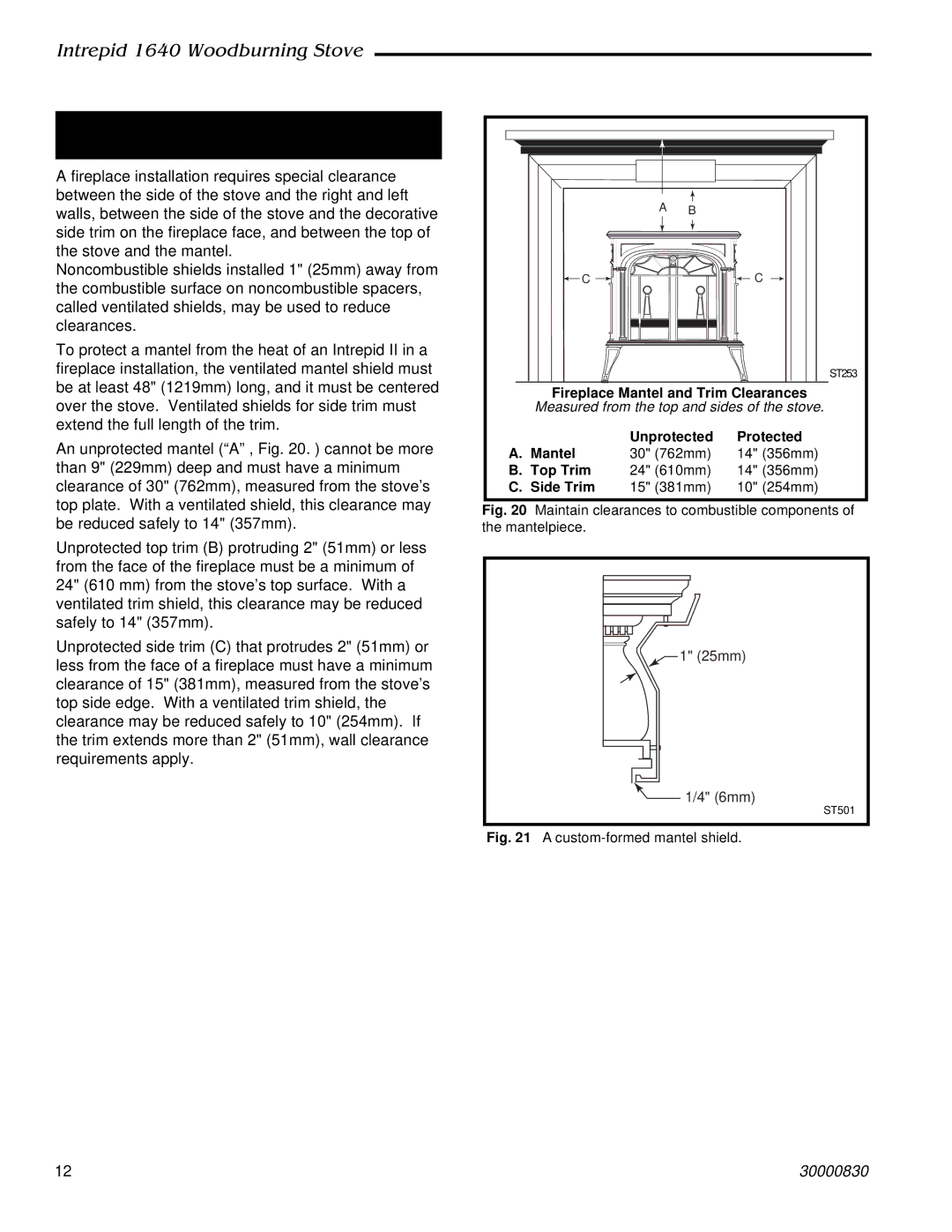 Vermont Casting 1640 installation instructions Fireplace Clearances Mantel Trim Shields, Custom-formed mantel shield 