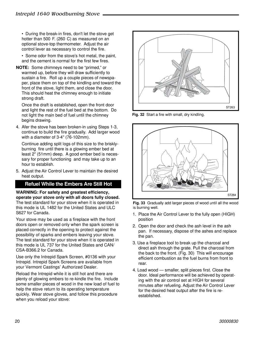 Vermont Casting 1640 installation instructions Refuel While the Embers Are Still Hot 