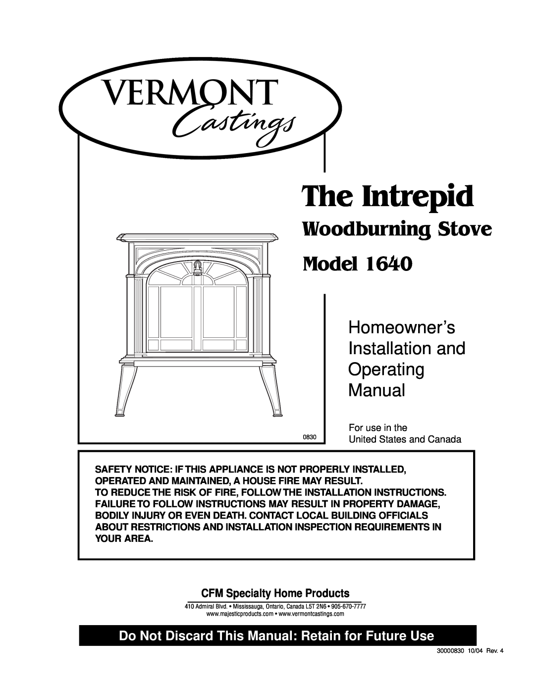 Vermont Casting 1640 installation instructions CFM Specialty Home Products, The Intrepid, Woodburning Stove Model 