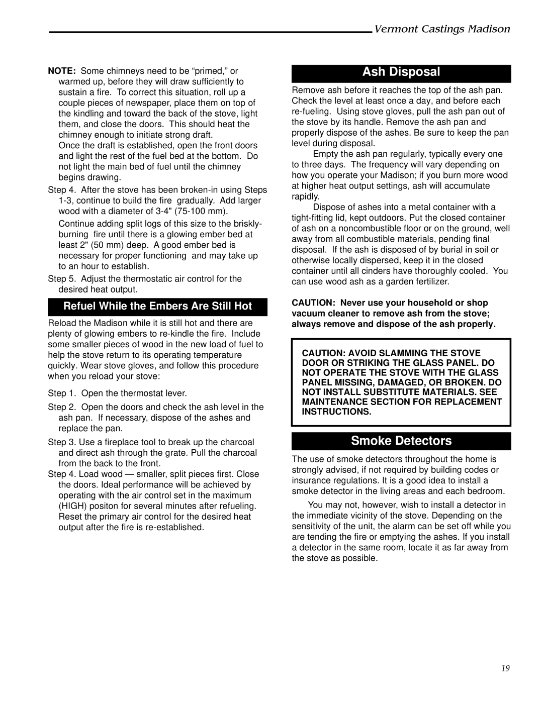 Vermont Casting 1655, 1656, 1657, 1658, 1659 installation instructions Ash Disposal, Refuel While the Embers Are Still Hot 