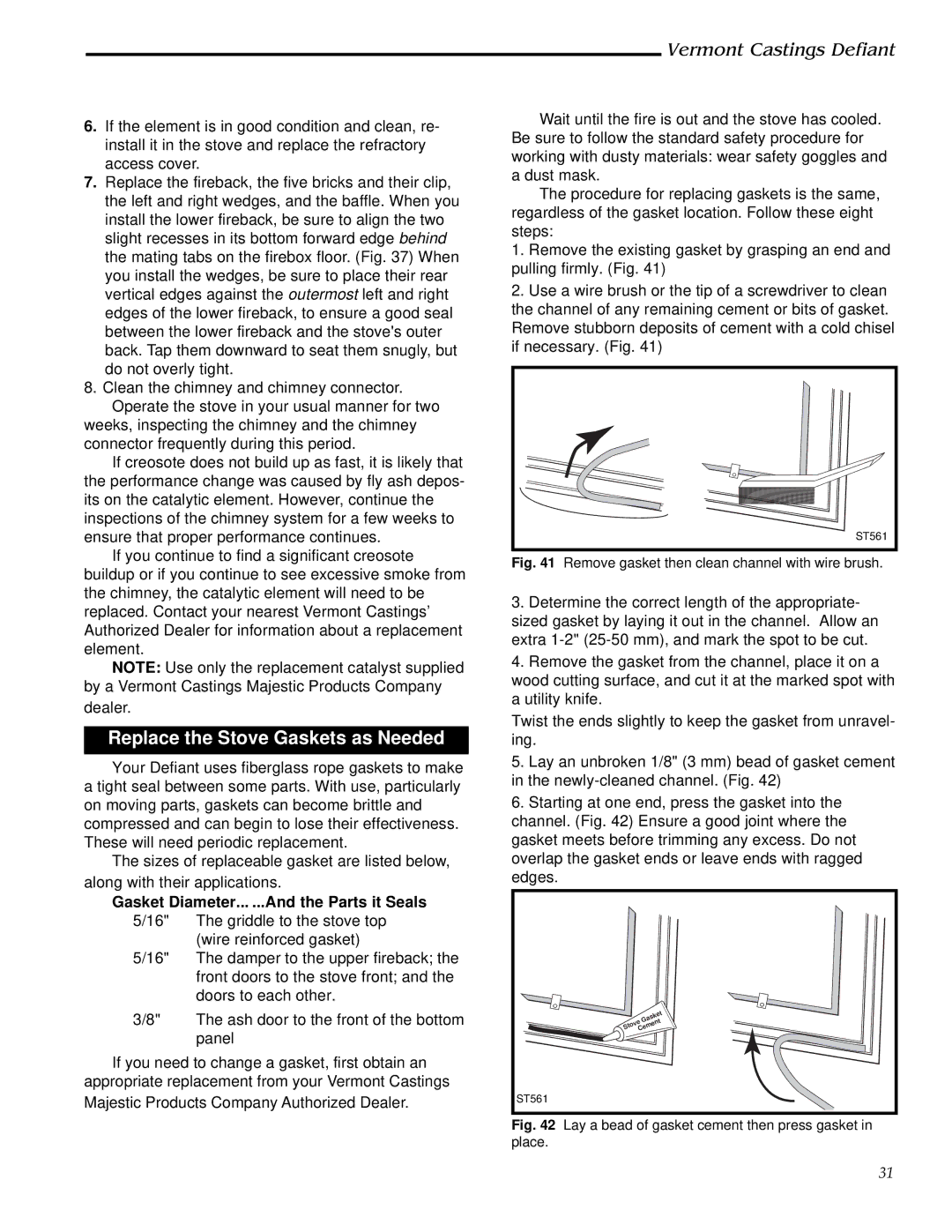 Vermont Casting 0968, 1910 installation instructions Replace the Stove Gaskets as Needed 