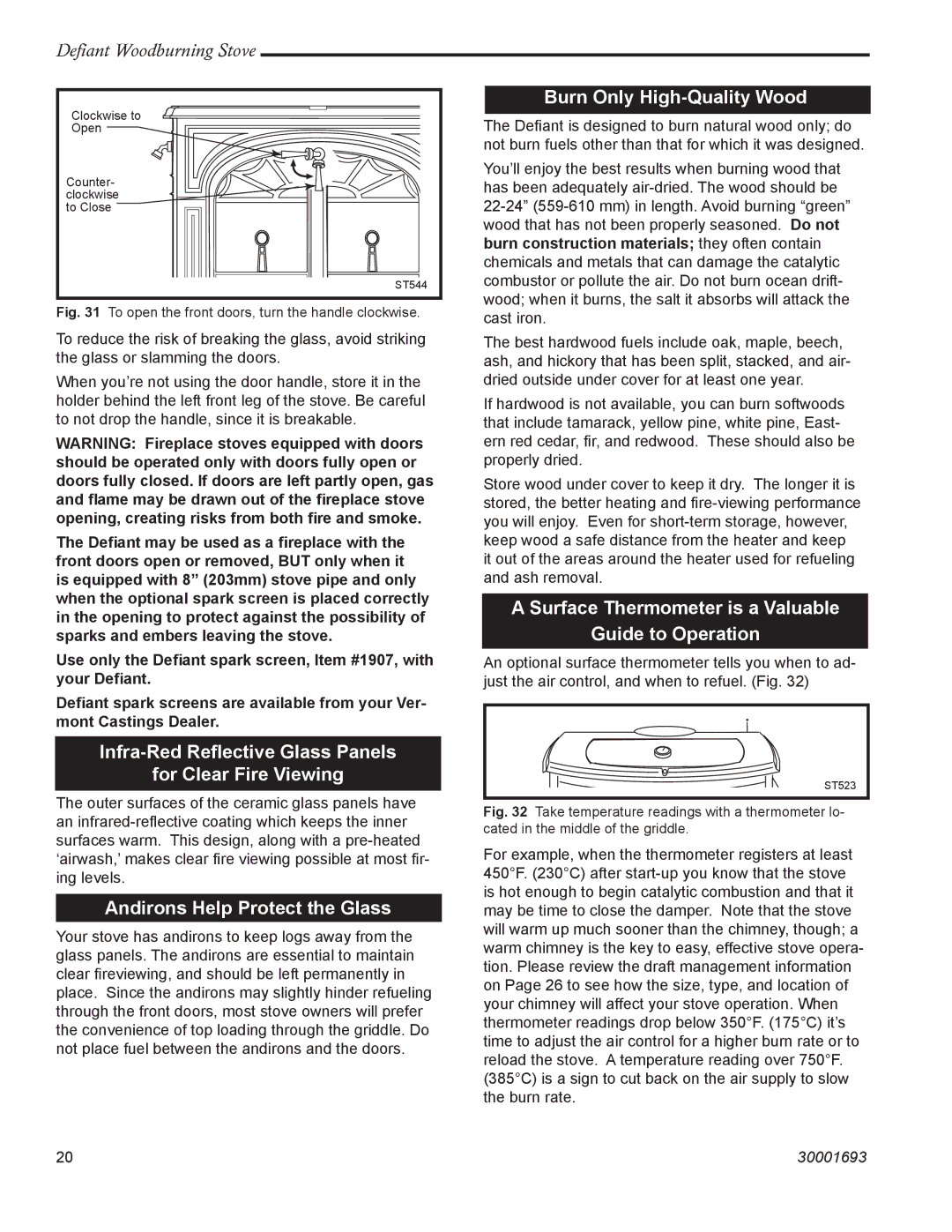 Vermont Casting 1945 Infra-Red Reﬂective Glass Panels For Clear Fire Viewing, Andirons Help Protect the Glass 