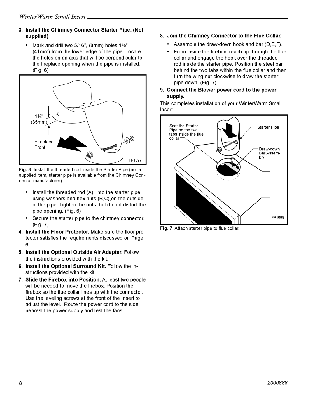 Vermont Casting 2080 installation instructions Install the Chimney Connector Starter Pipe. Not supplied 