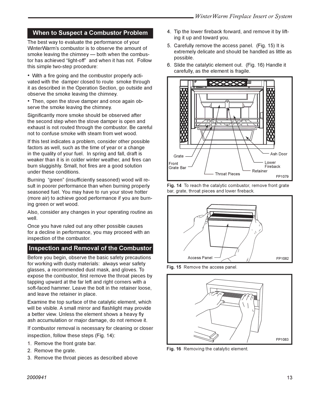 Vermont Casting 2100 installation instructions When to Suspect a Combustor Problem, Inspection and Removal of the Combustor 