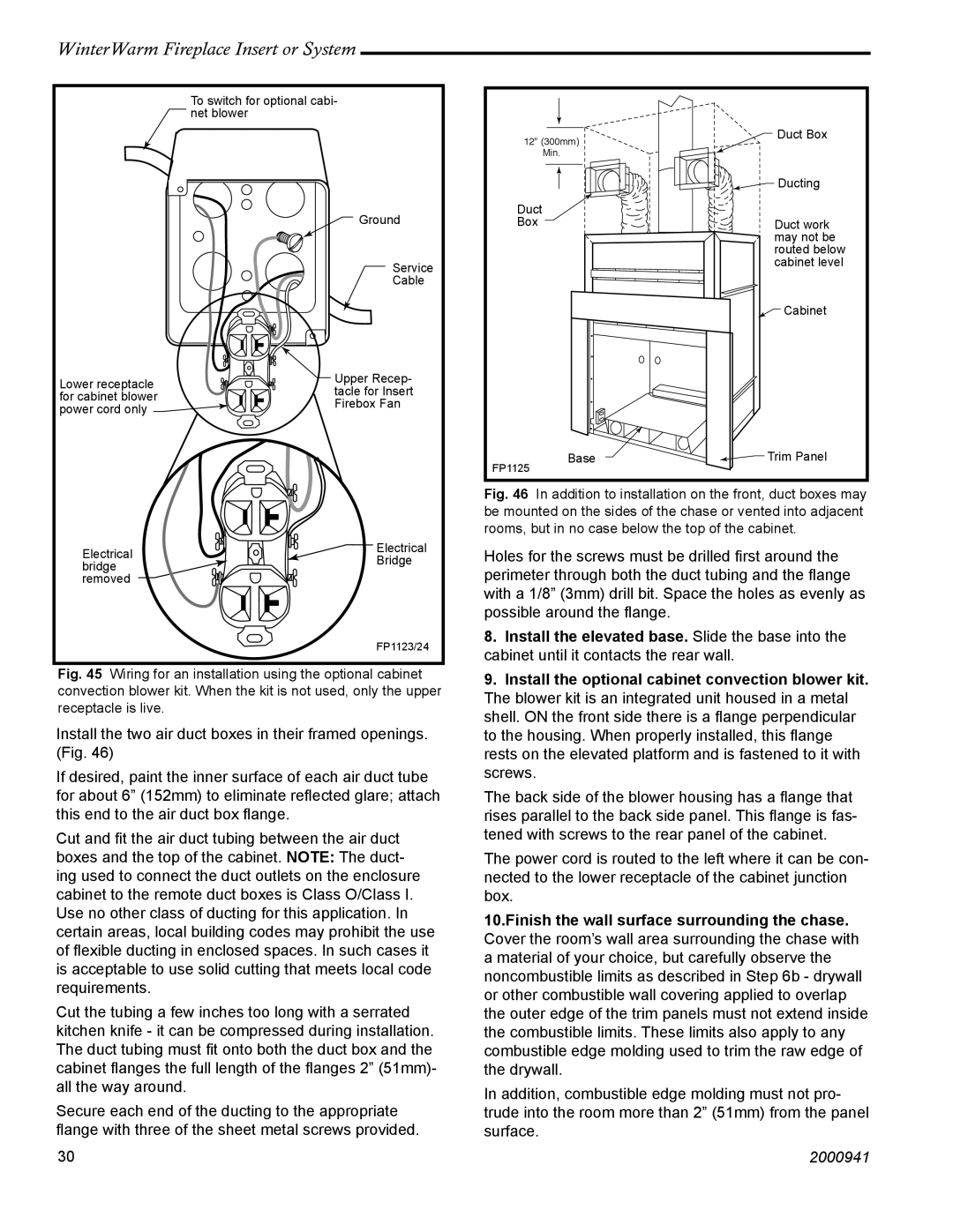 Vermont Casting 2100 Install the elevated base. Slide the base into, Install the optional cabinet convection blower kit 