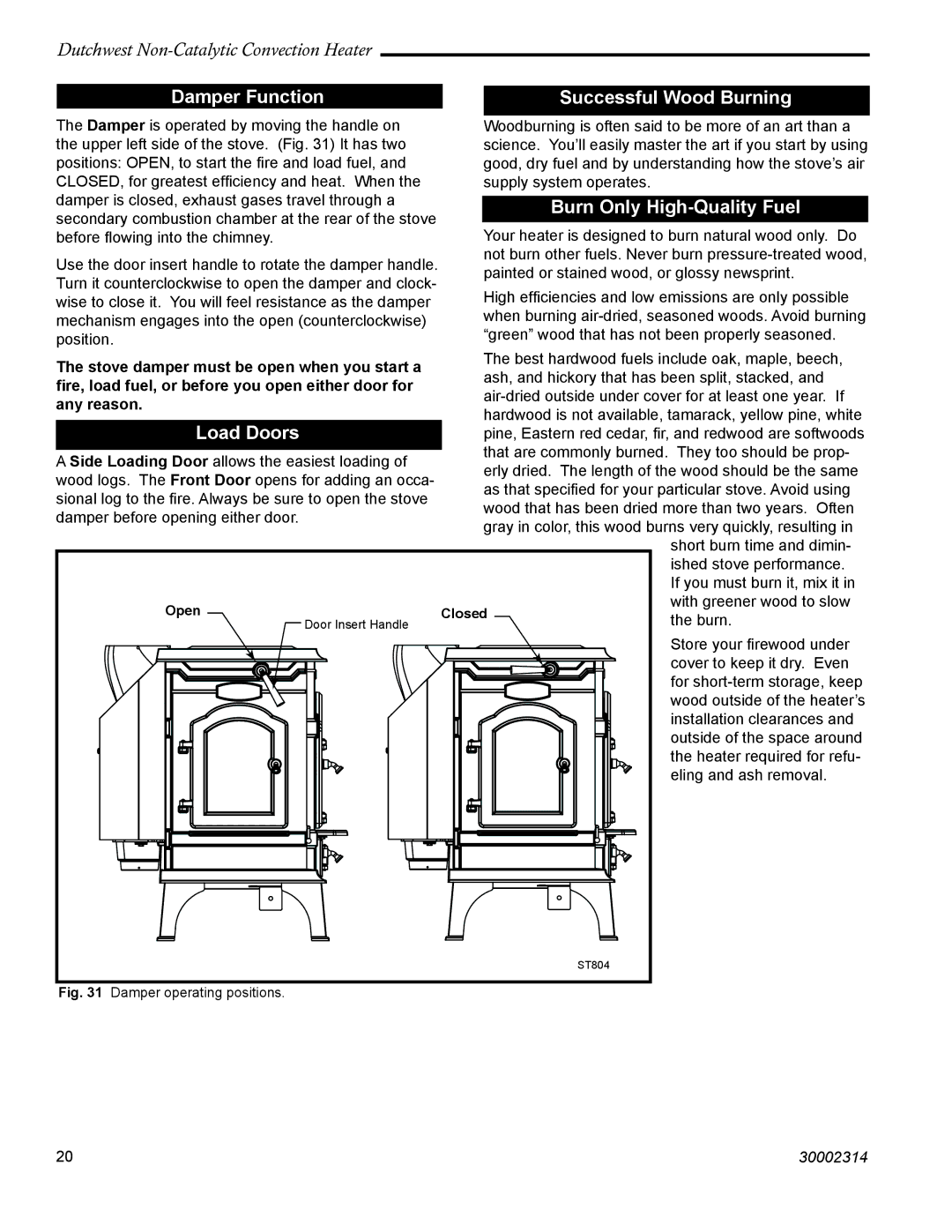 Vermont Casting 2477 manual Damper Function Successful Wood Burning, Burn Only High-Quality Fuel, Load Doors 