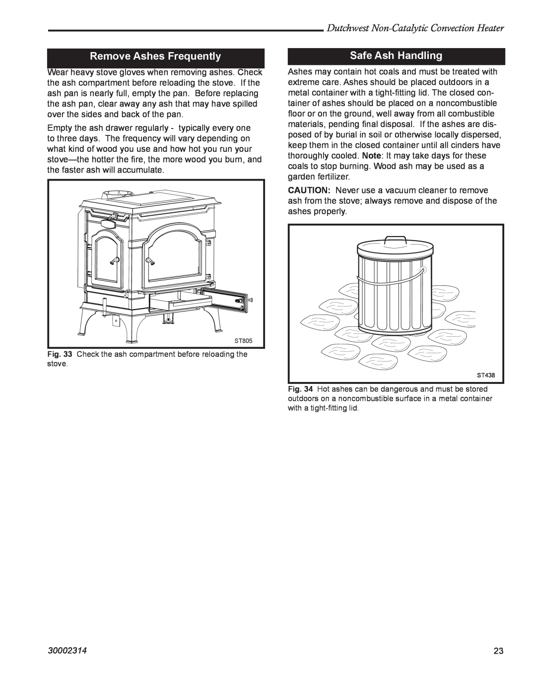 Vermont Casting 2477 Remove Ashes Frequently, Safe Ash Handling, Dutchwest Non-CatalyticConvection Heater, 30002314, stove 