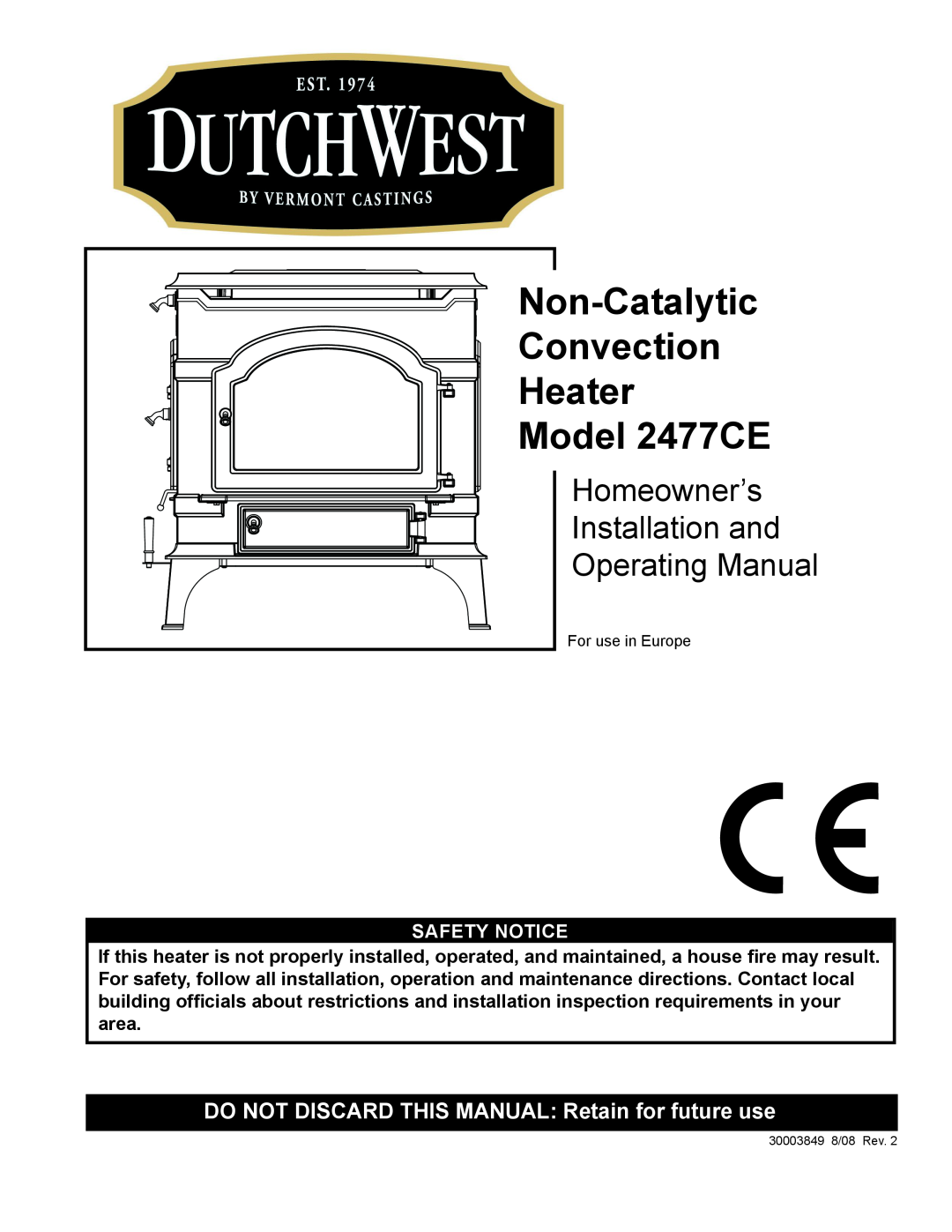 Vermont Casting manual Non-Catalytic Convection Heater Model 2477CE, Safety Notice 