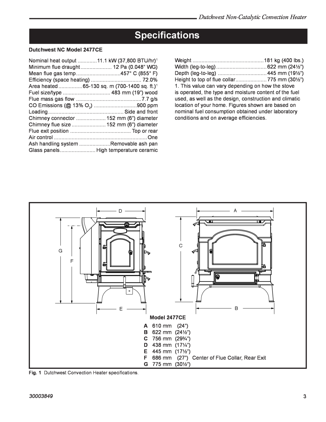 Vermont Casting manual Speciﬁcations, Dutchwest Non-CatalyticConvection Heater, Dutchwest NC Model 2477CE, 30003849 