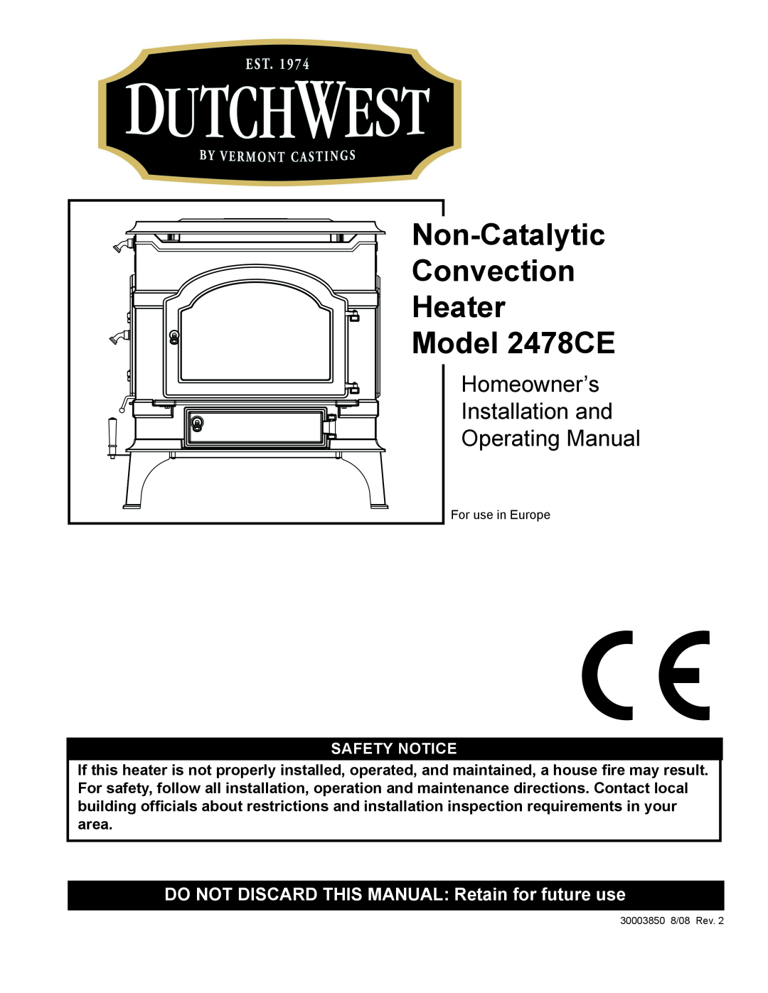 Vermont Casting manual Non-Catalytic Convection Heater Model 2478CE, Safety Notice 