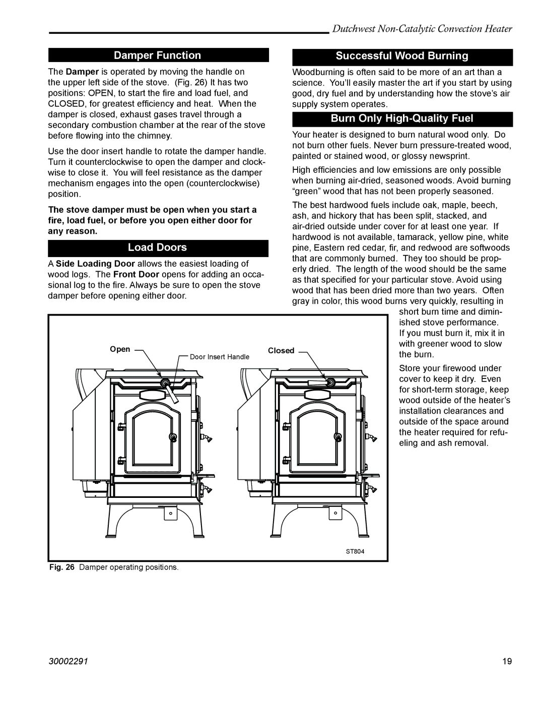 Vermont Casting 2479 manual Damper Function Successful Wood Burning, Burn Only High-Quality Fuel, Load Doors 