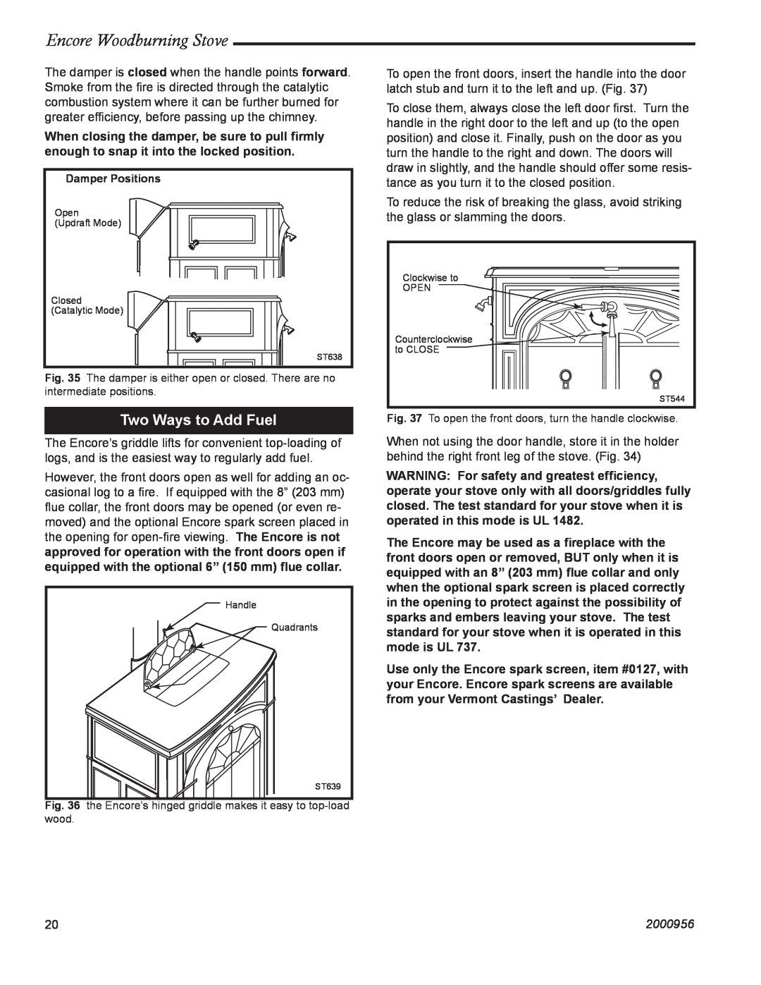 Vermont Casting 2550 installation instructions Two Ways to Add Fuel, Encore Woodburning Stove, 2000956 