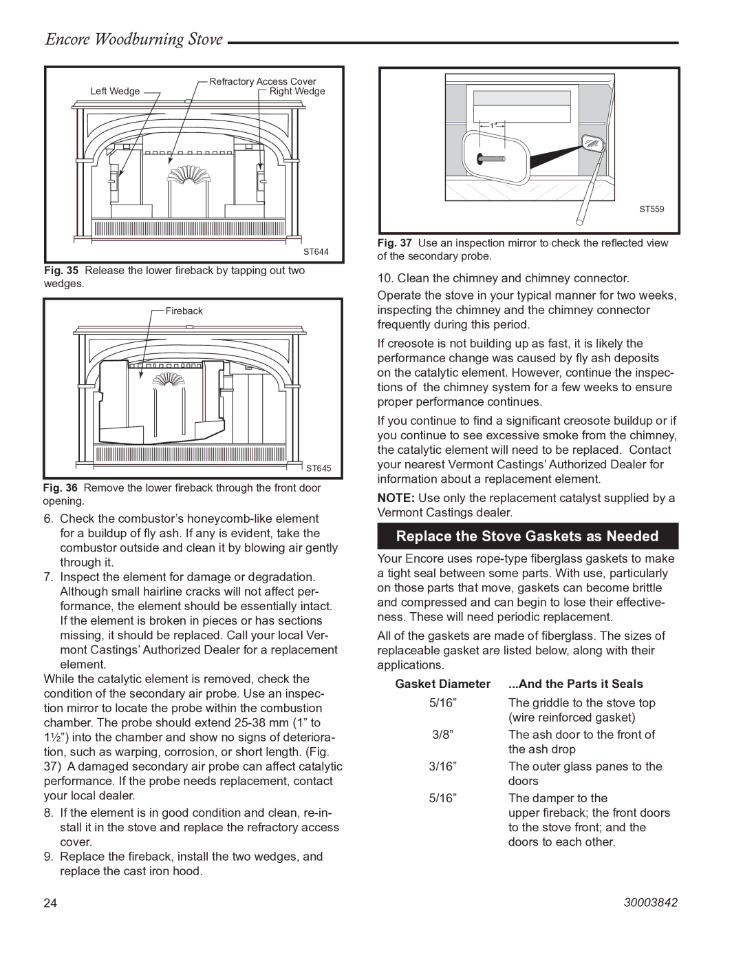 Vermont Casting 2550CE Replace the Stove Gaskets as Needed, Gasket Diameter ...And the Parts it Seals 