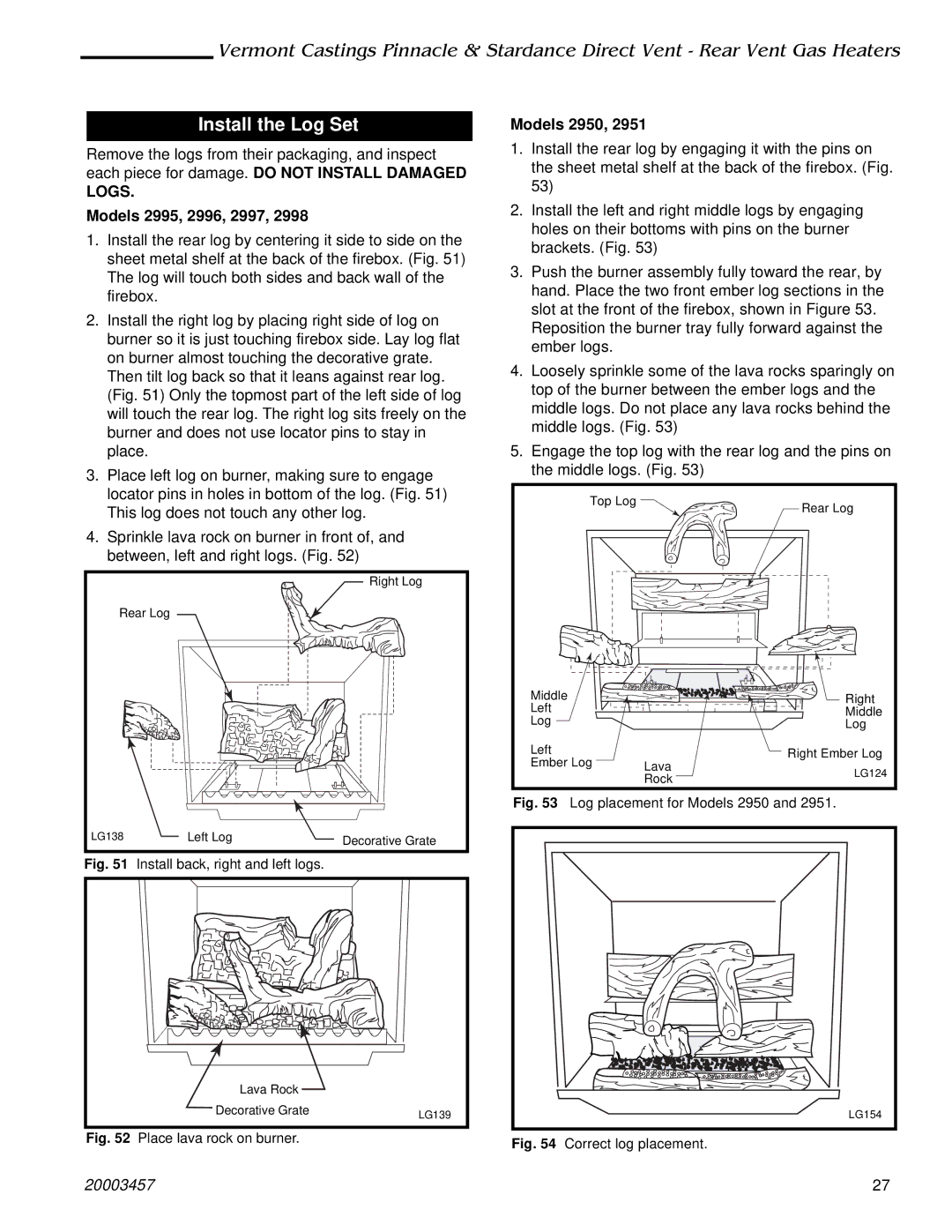 Vermont Casting 2951, 2998 manual Install the Log Set, Logs, Models 2995, 2996, 2997, Models 2950 