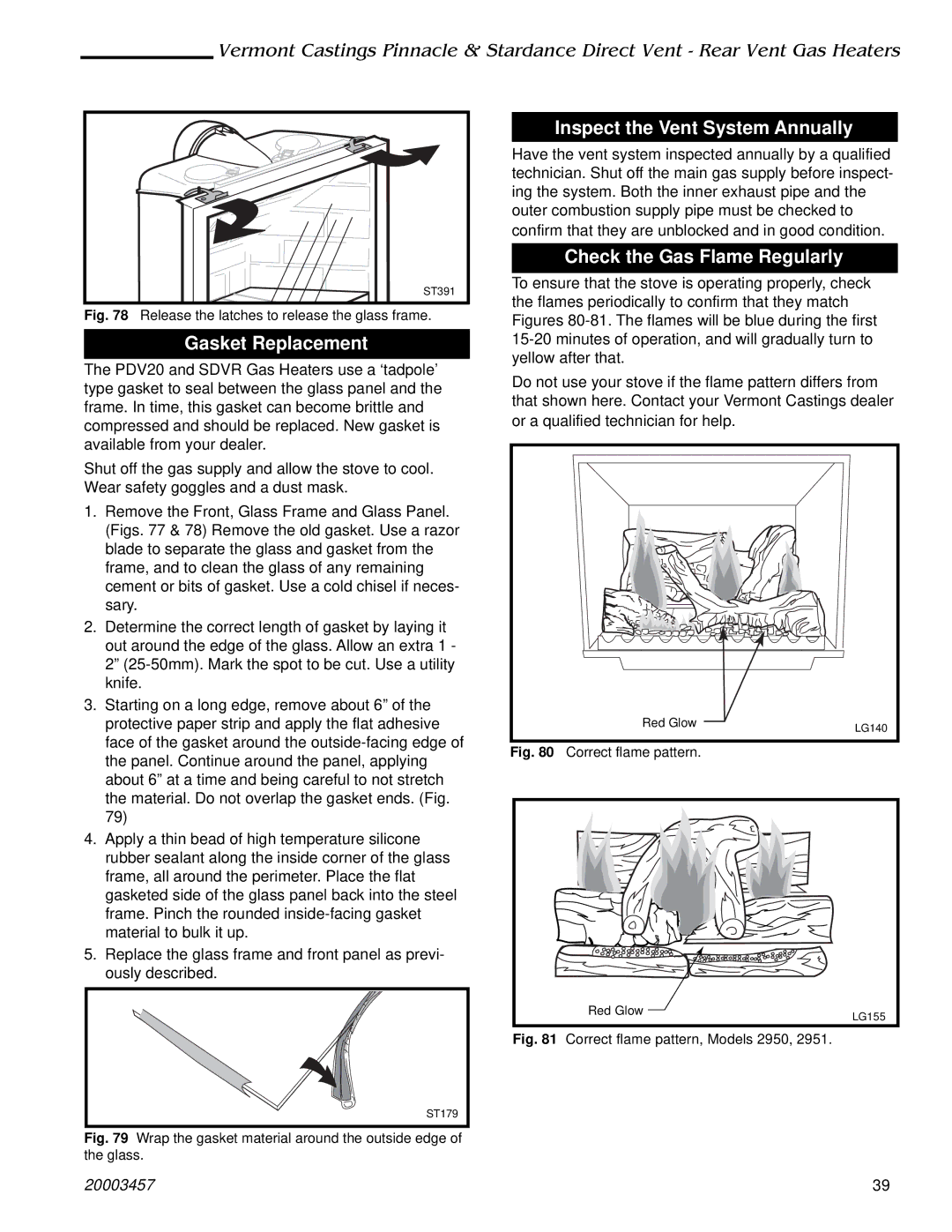 Vermont Casting 2997, 2950, 2951, 2998 Gasket Replacement, Inspect the Vent System Annually, Check the Gas Flame Regularly 