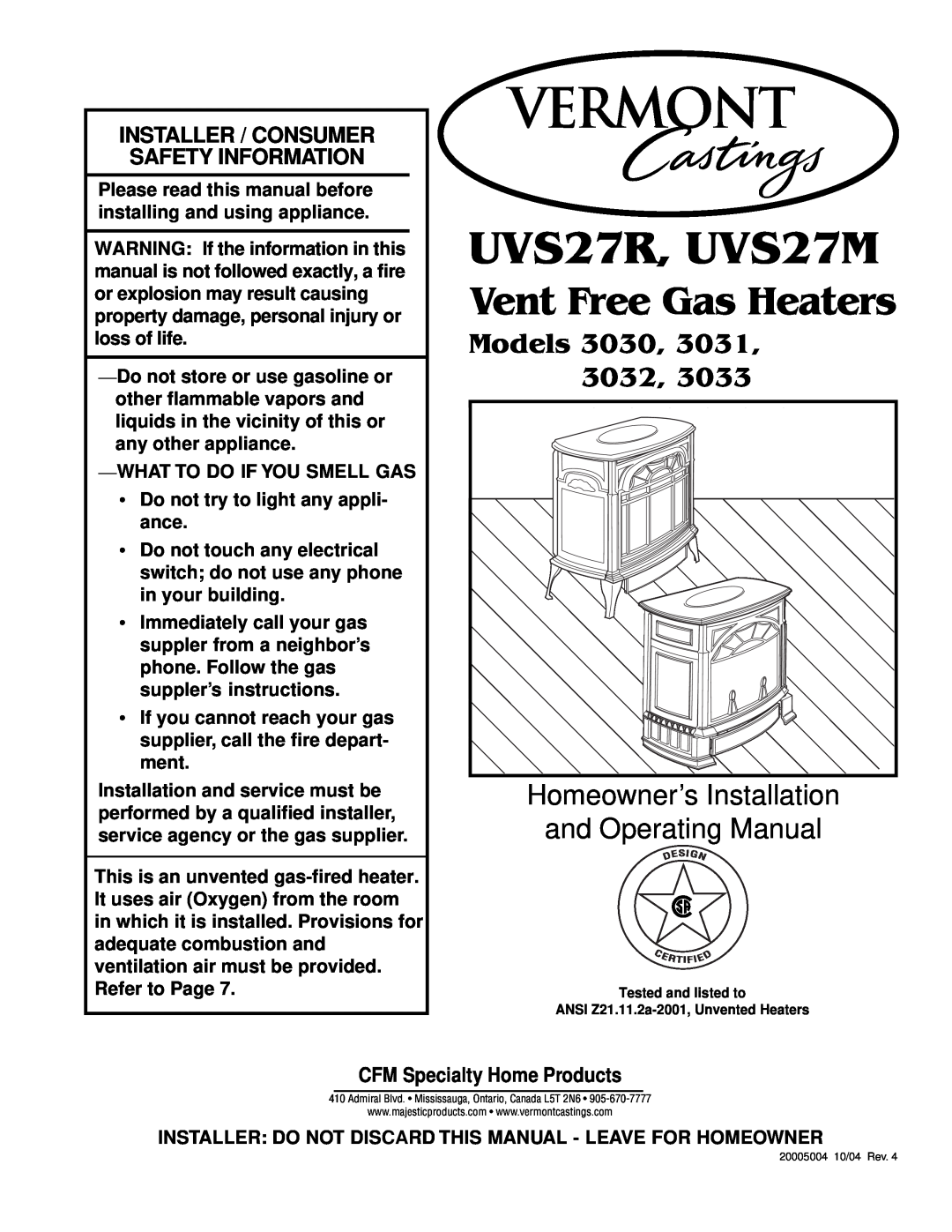 Vermont Casting 3030 manual Homeowner’s Installation, Whatto Do If You Smell Gas, Do not try to light any appli- ance 